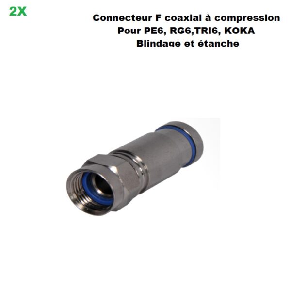 Connecteur F coaxial PE6 RG6 étanche à compression - 2pcs